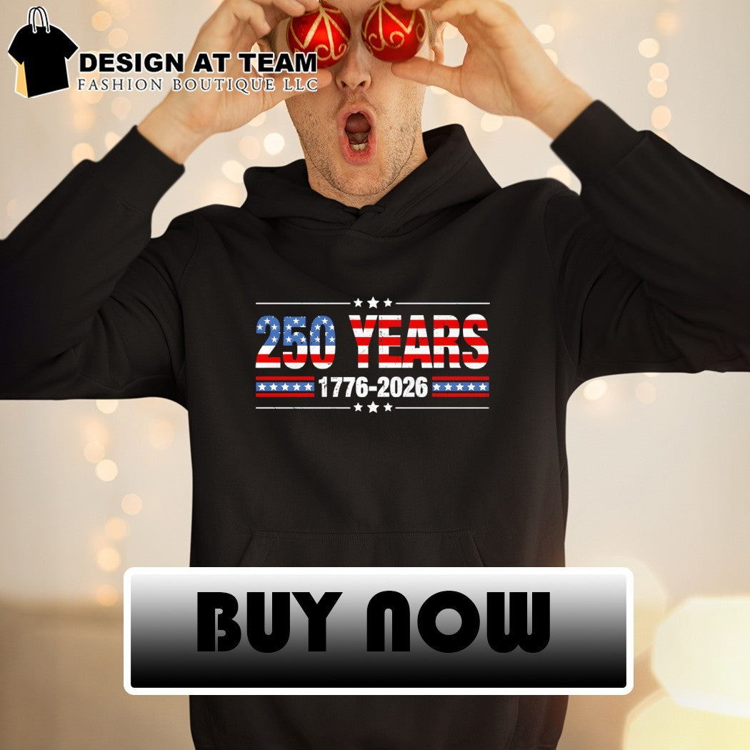America 250th Anniversary 4th of July Celebration Independence Day 1776 2026 shirt