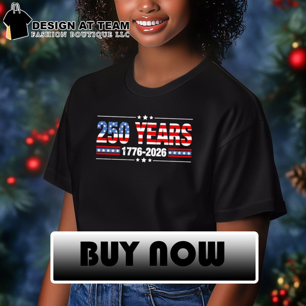 America 250th Anniversary 4th of July Celebration Independence Day 1776 2026 shirt