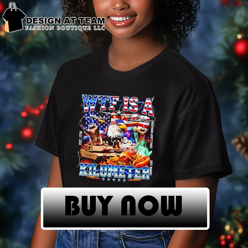 American Eagle Raccoon WTF is a Kilometer 4th Of July Freedom ain’t free est 1776 shirt