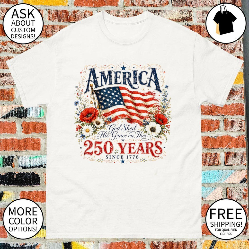 American Flag Floral Commemorative America God Shed His Grace On Thee 250 Years shirt