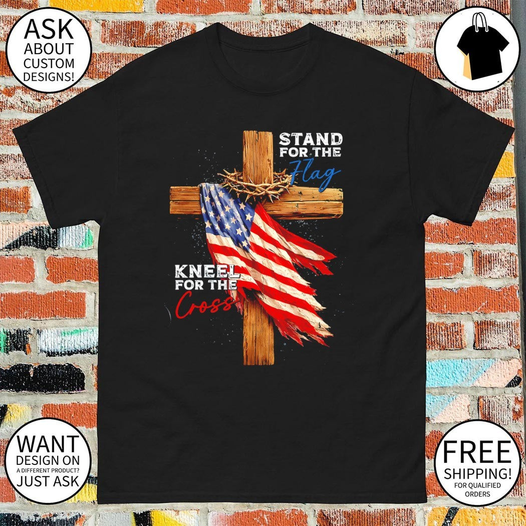 American Flag and Christian Cross Stand for the flag Kneel for the Cross shirt