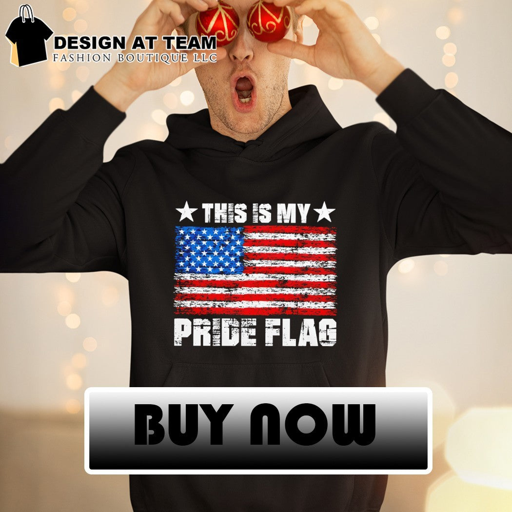 American flag this is my Pride flag USA Patriotic shirt