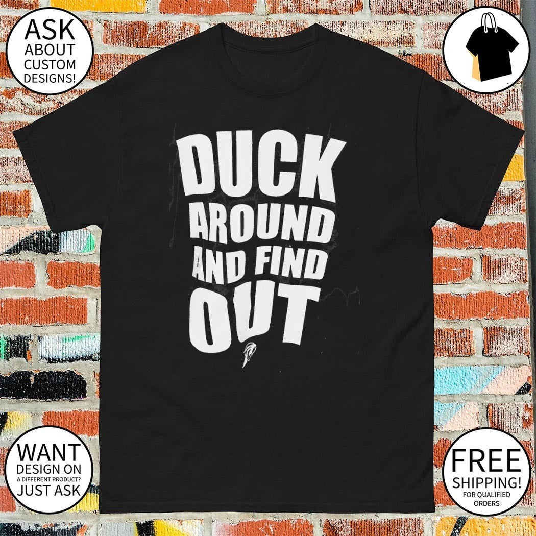Anaheim Ducks Duck around and find out Playoffs Stanley Cup shirt