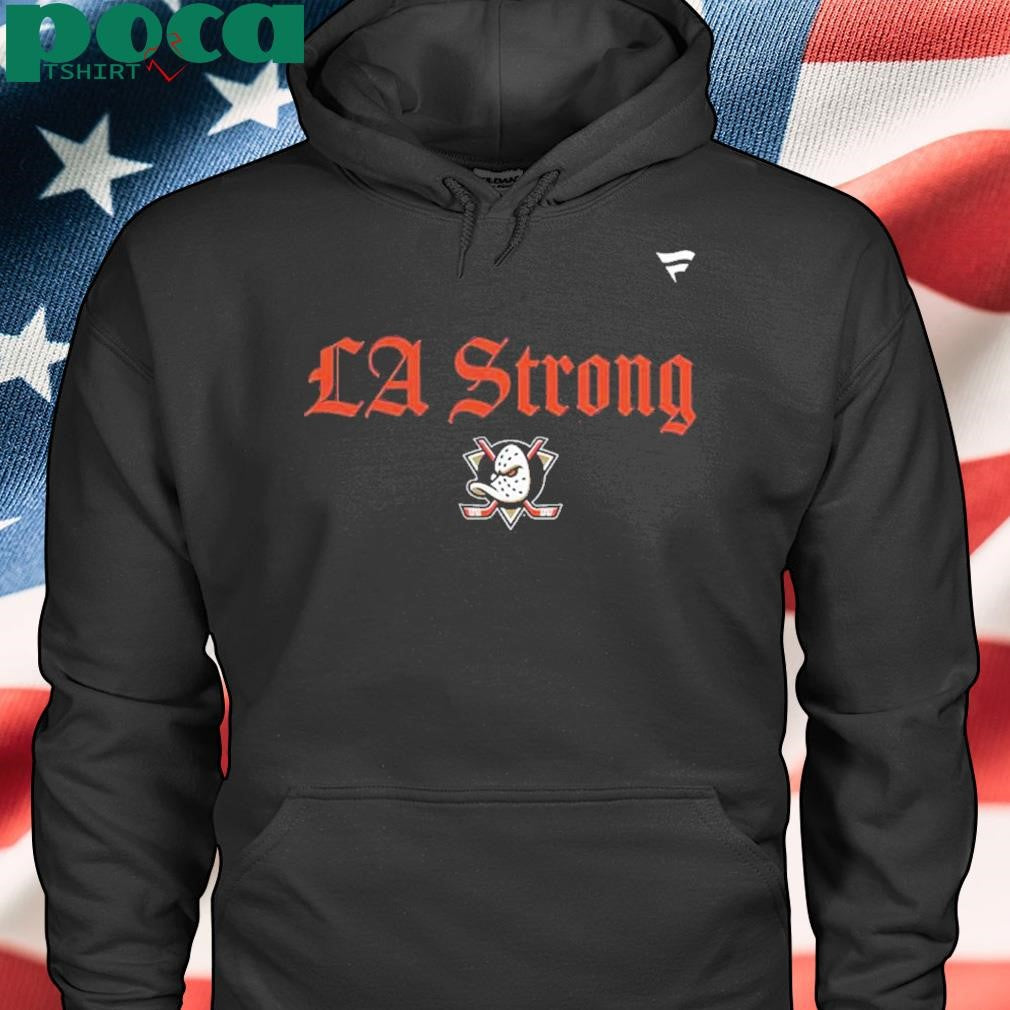 Anaheim Ducks Fanatics Unisex LA Strong Fleece Pullover Shirt