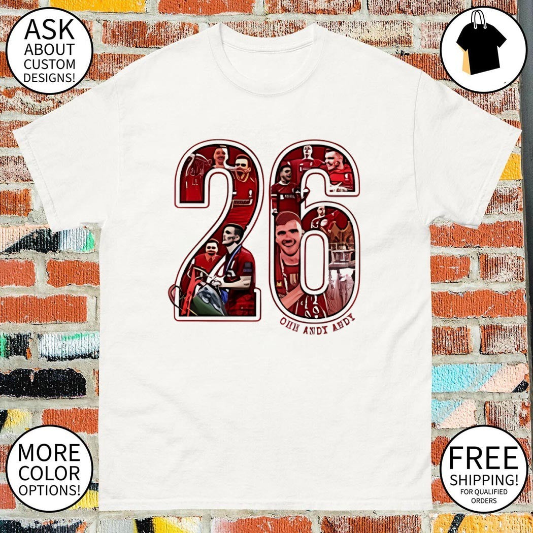Andrew Robertson Liverpool FC 26 Ohh Andy Andy shirt