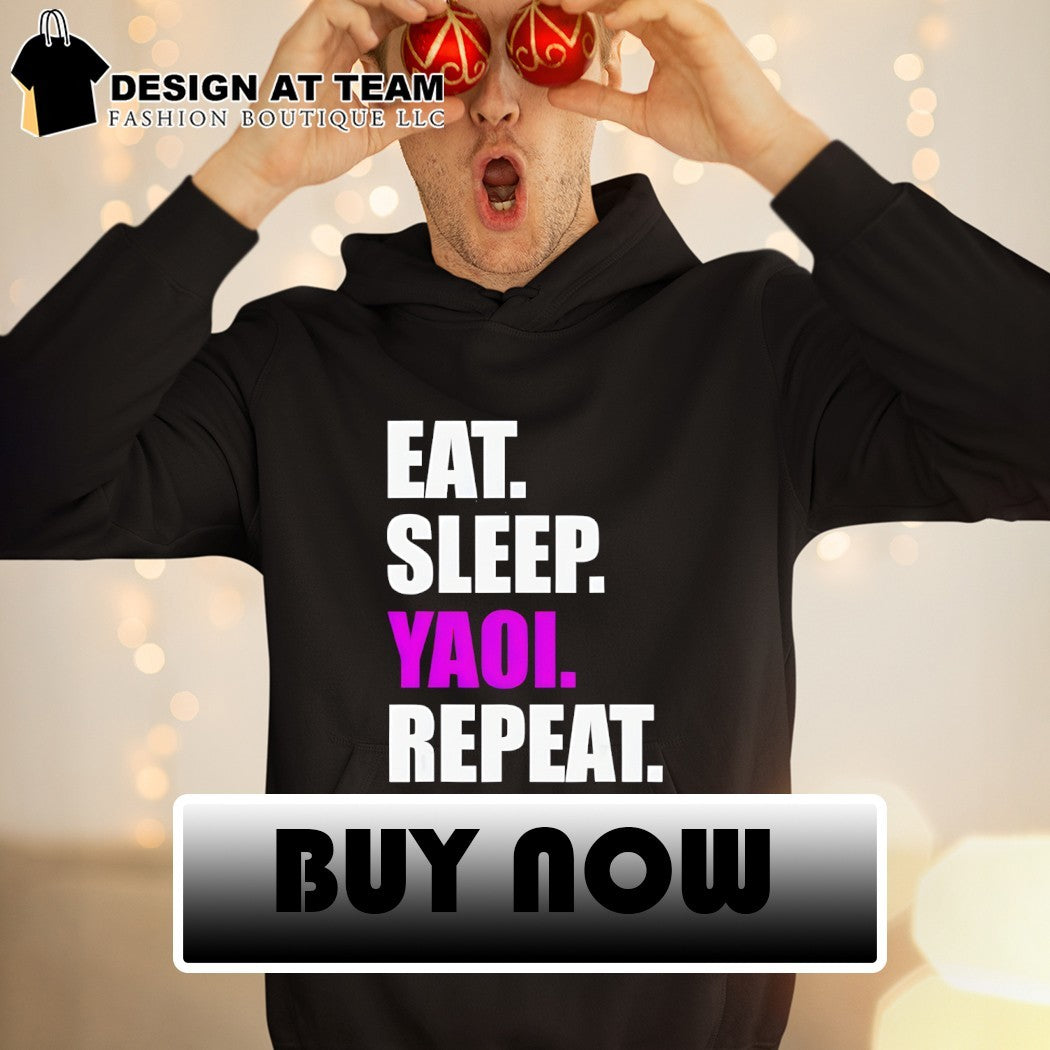 Anime Fan Clothing Eat Sleep Yaoi Repeat shirt