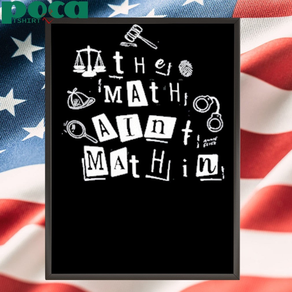 Annie Elise The Math Ain’t Mathin Shirt