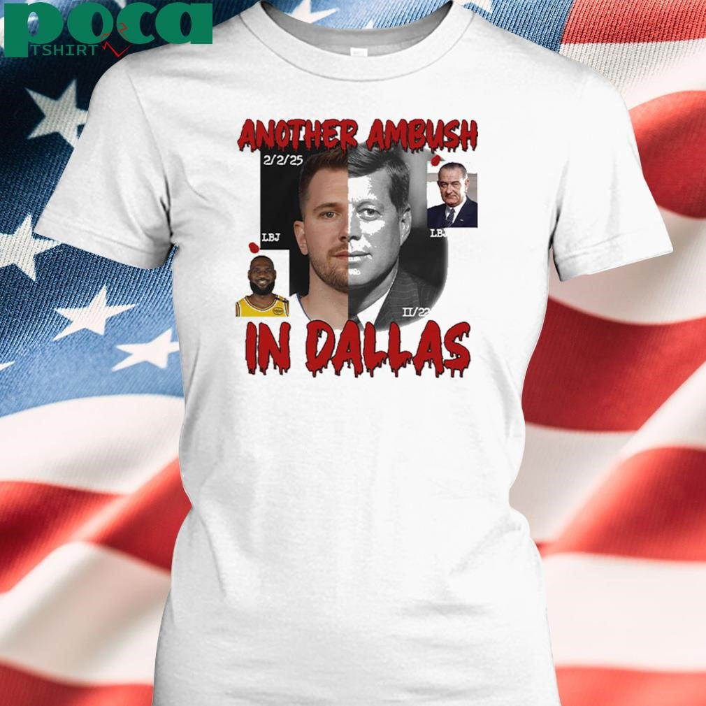 Another Ambush In Dallas 2025 Shirt