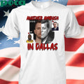 Another Ambush In Dallas 2025 Shirt