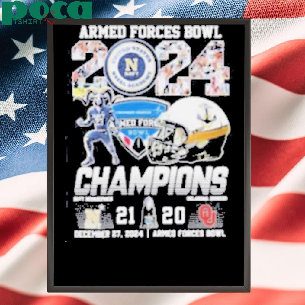 Armed Forces Bowl Champions Navy Midshipmen 21 20 Oklahoma Sooners Final Score Shirt