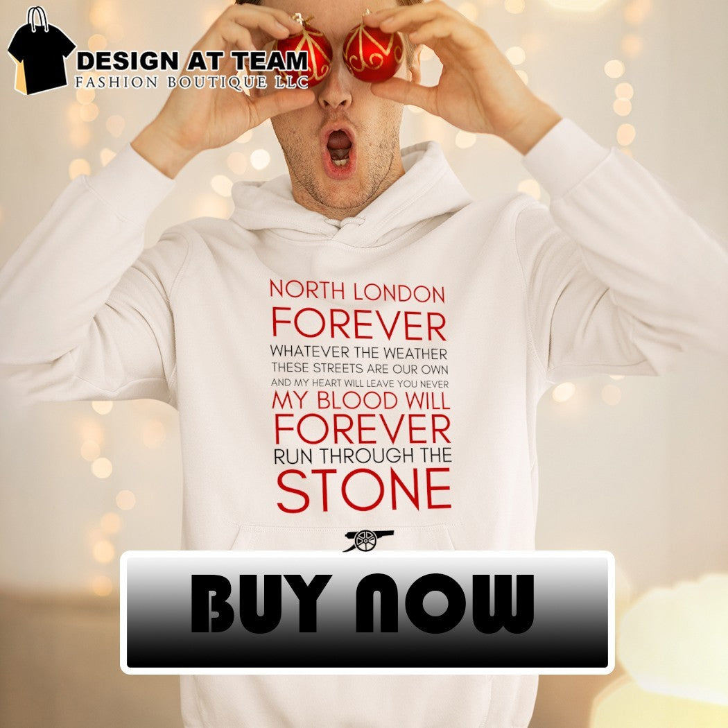 Arsenal FC North London Forever Lyrics Football Fan shirt