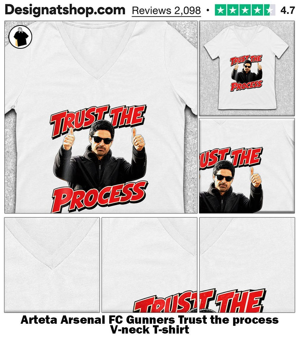 Arteta Arsenal FC Gunners Trust the process shirt