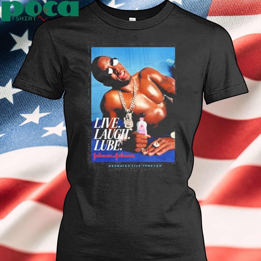 Assholes Live Forever Live Laugh Lube Shirt