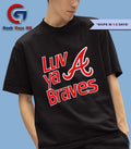 Atlanta Braves Luv ya Braves shirt