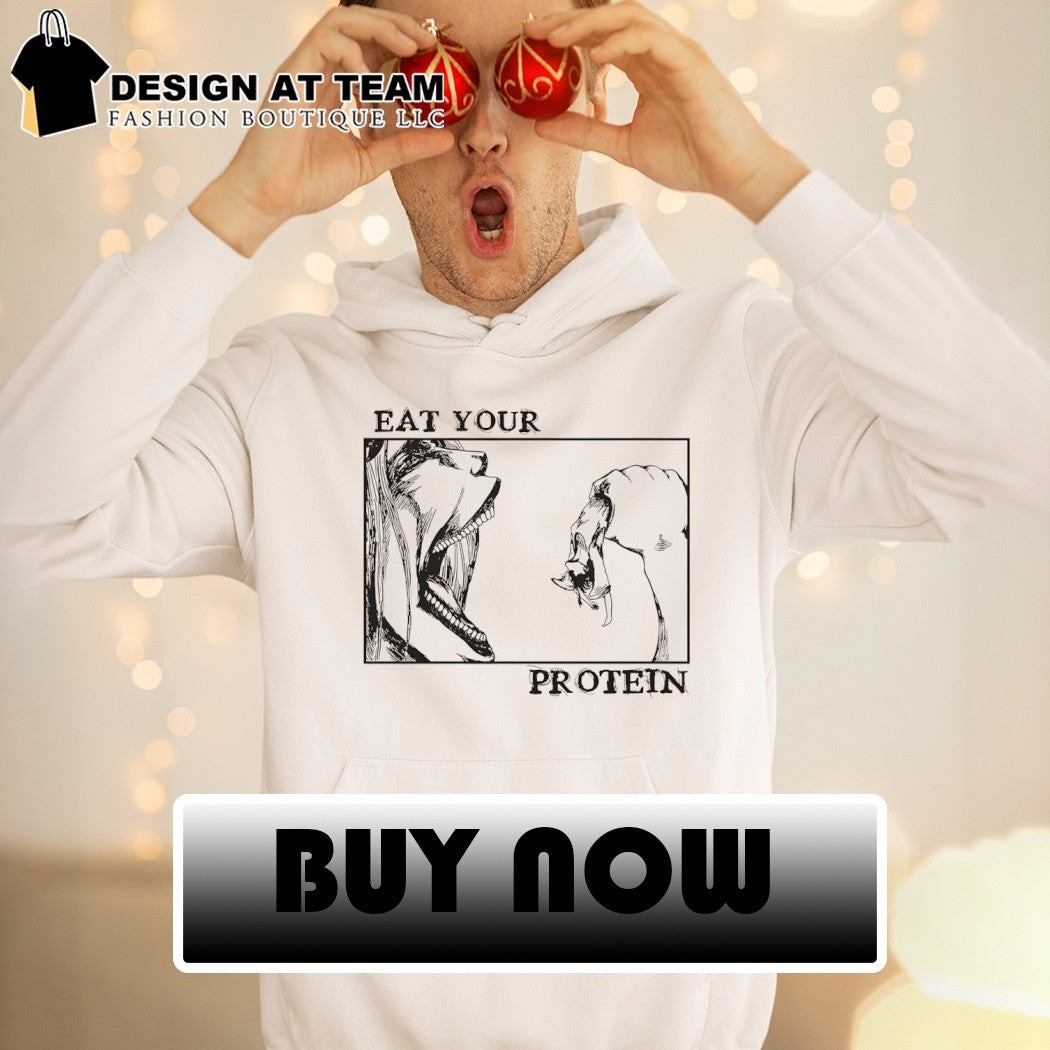 Attack on Titan Eat Your Protein Anime shirt
