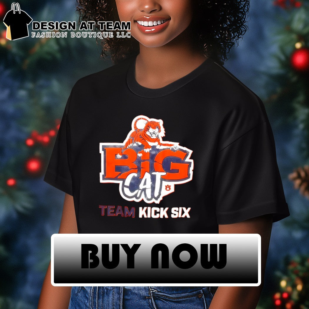 Auburn Tigers Big Cat team Kick Six Football 2026 shirt