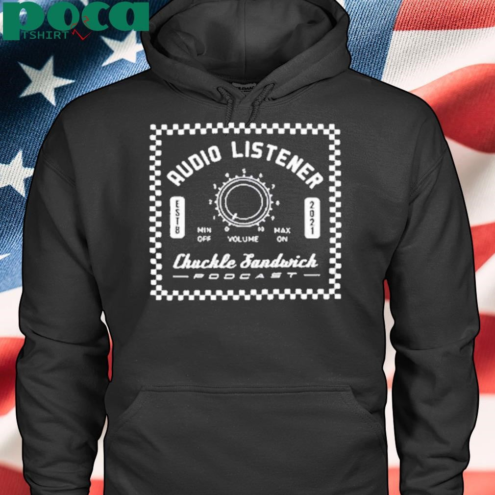 Audio Listener Chuckle Shirt