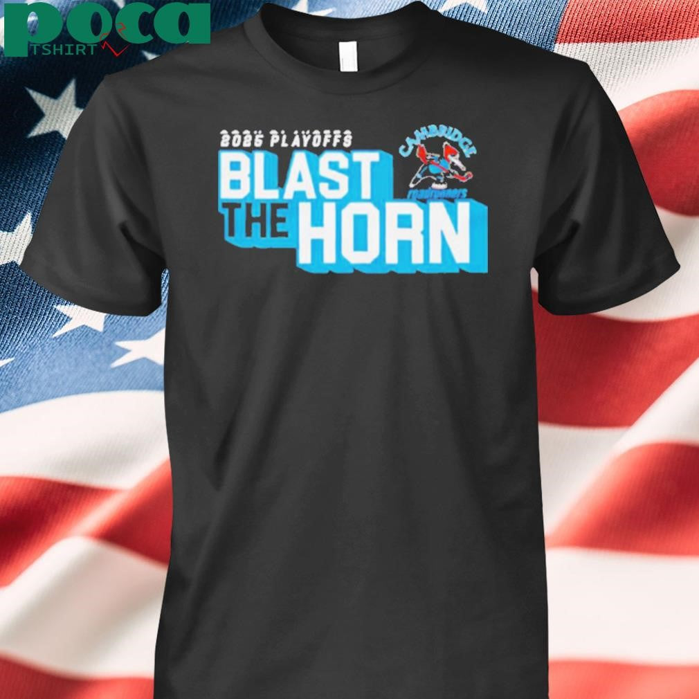 Authorized 2025 Cambridge Roadrunners Playoff blast the horn shirt