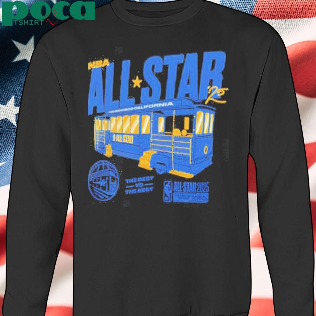Authorized 2025 NBA All Star Game Hometown The Best vs The Best San Francisco California shirt