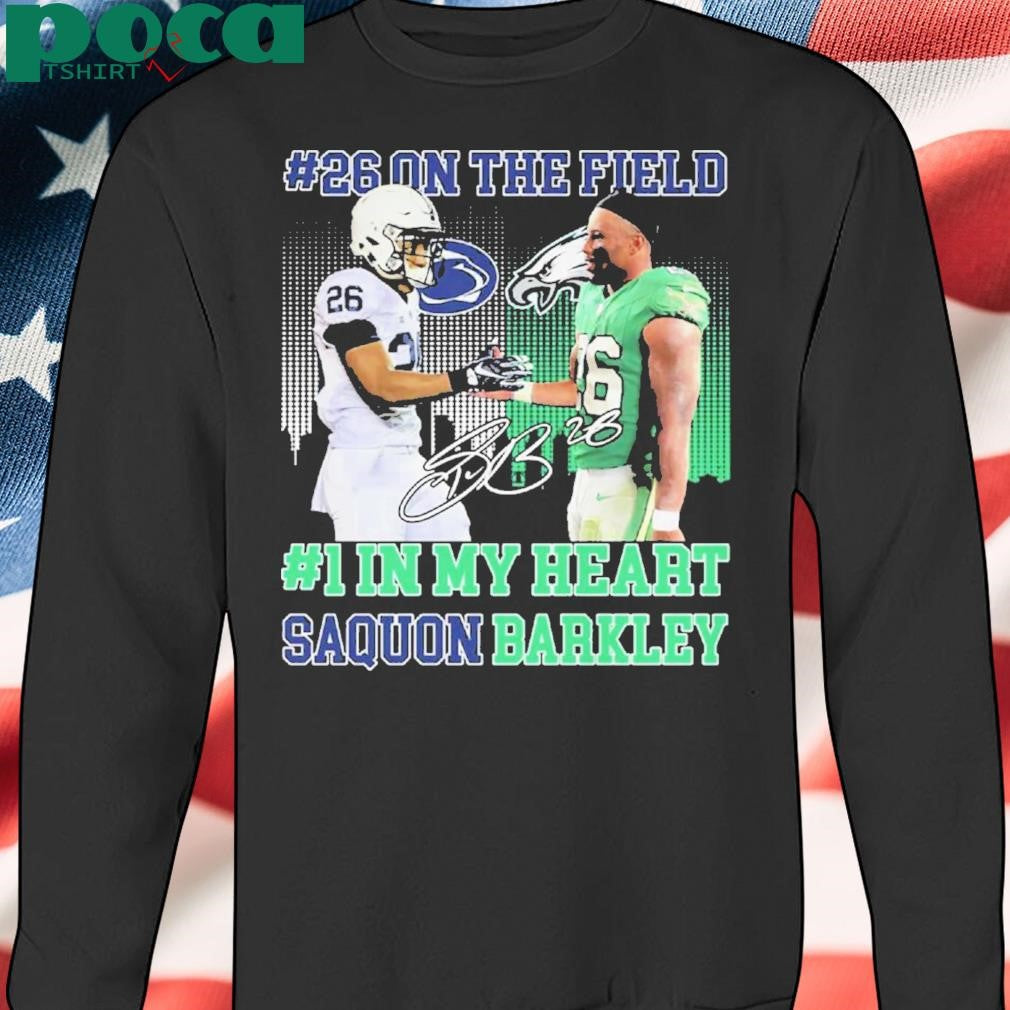 Authorized 26 On The Field 1 In My Heart Saquon Barkley Shirt