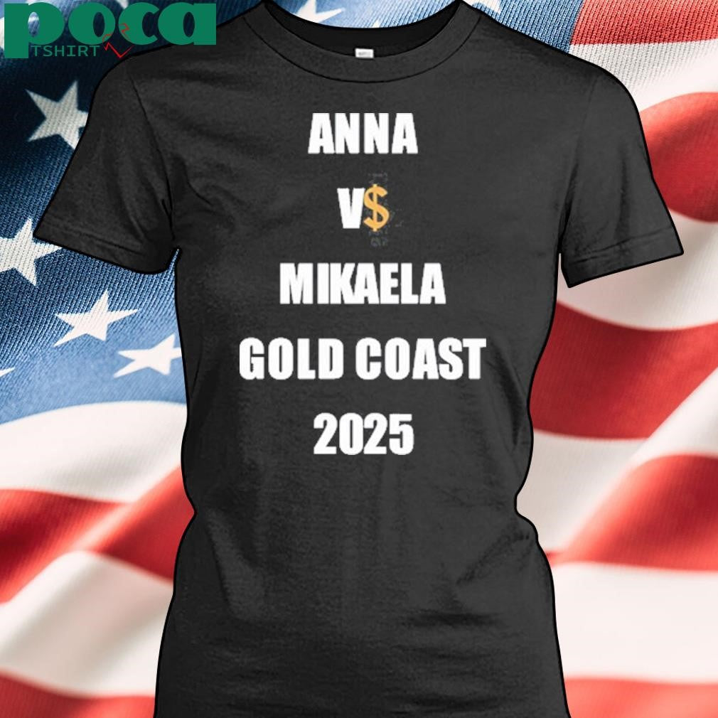 Authorized Anna Vs Mikaela Gold Coast 2025 Shirt