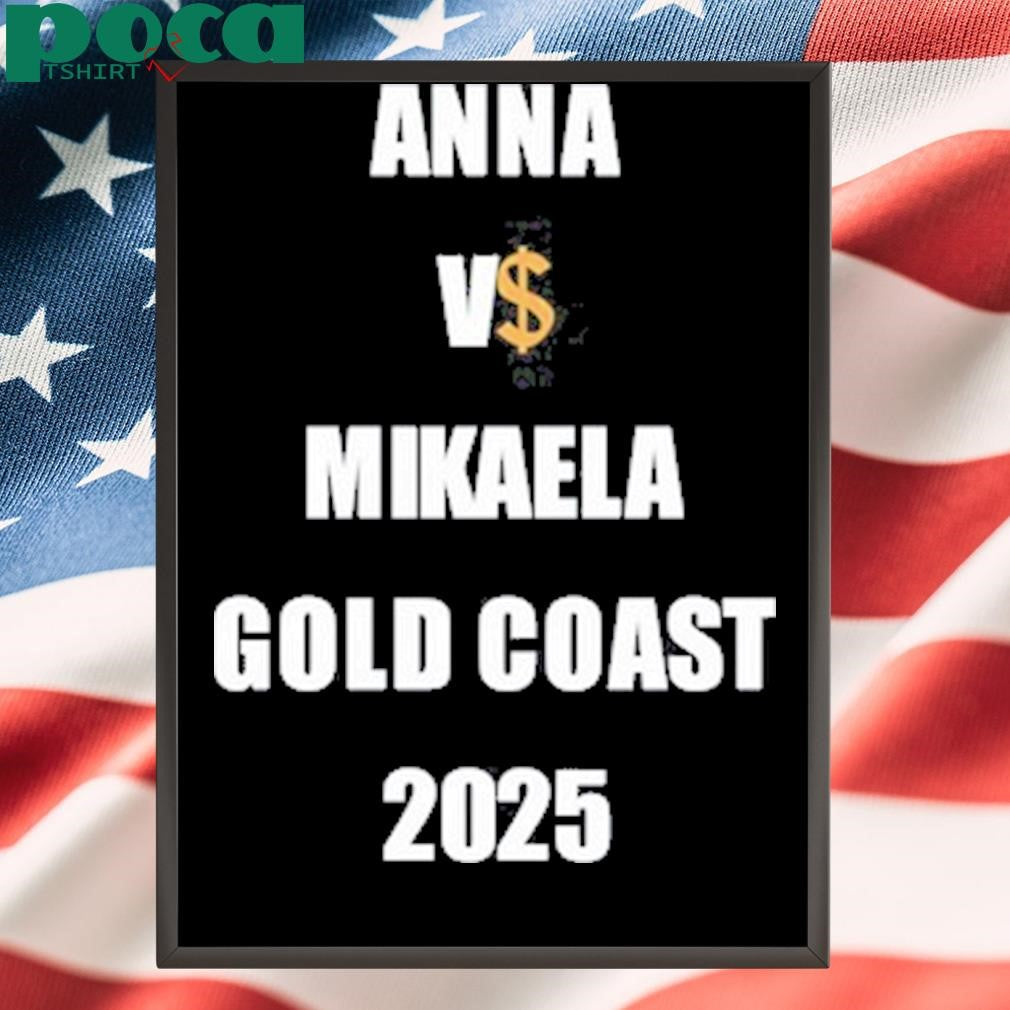 Authorized Anna Vs Mikaela Gold Coast 2025 Shirt