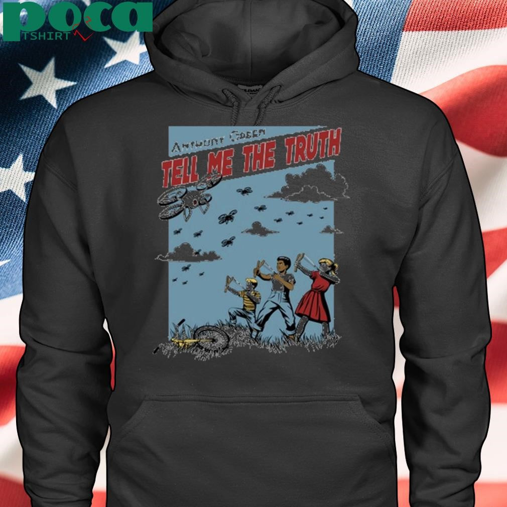 Authorized Anthonygreen666 Anthony Green Tell Me The Truth shirt