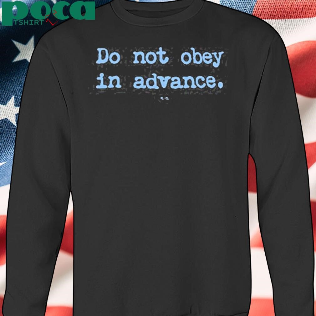 Authorized Asha Rangappa Wearing Do Not Obey In Advance Shirt