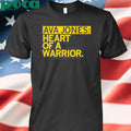 Authorized Ava Jones Heart Of A Warrior Shirt