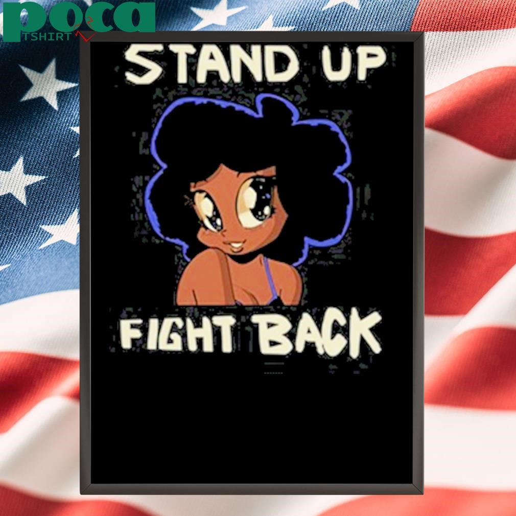 Authorized Bbpanzu Stand Up Fight Back T Shirt