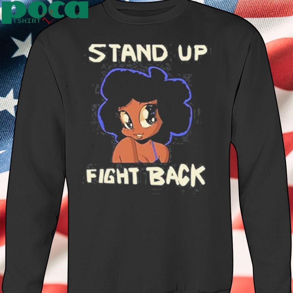 Authorized Bbpanzu Stand Up Fight Back T Shirt