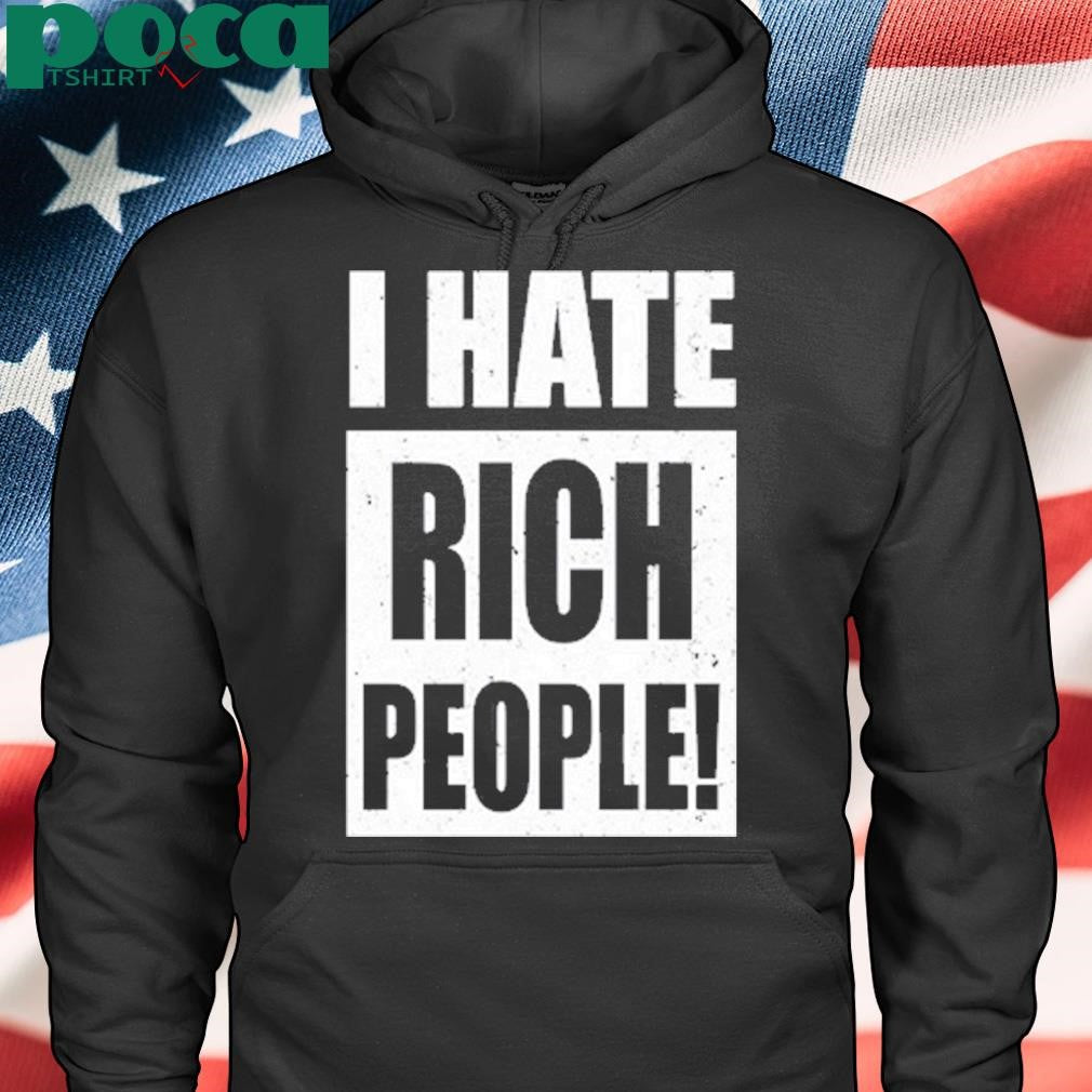 Authorized Buffgigas I Hate Rich People Shirt