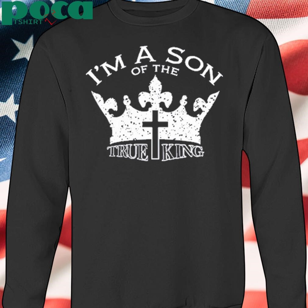 Authorized CrowderShop I’m The Son Of The True King Tee Shirt
