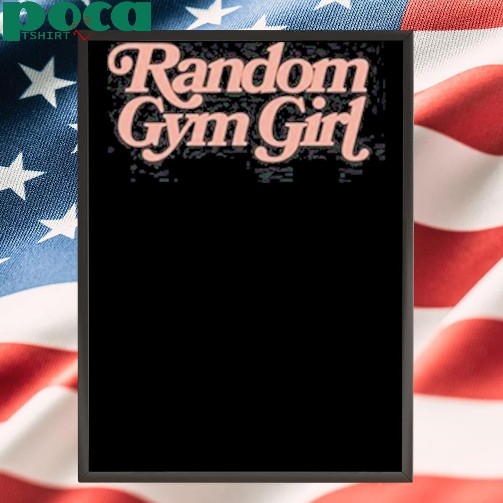 Authorized Danorans Random Gym Girl Shirt