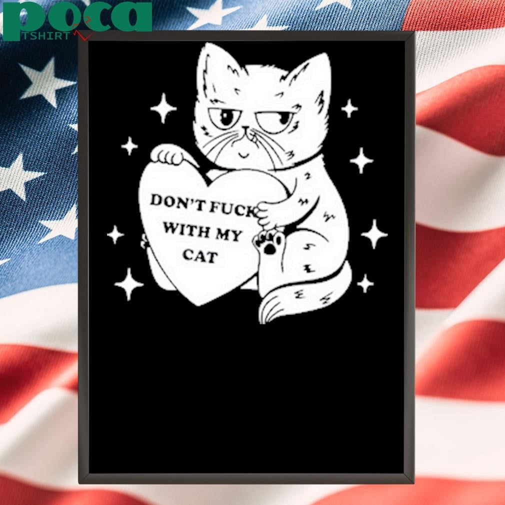 Authorized Don’t Fuck With My Cat Marbles Shirt