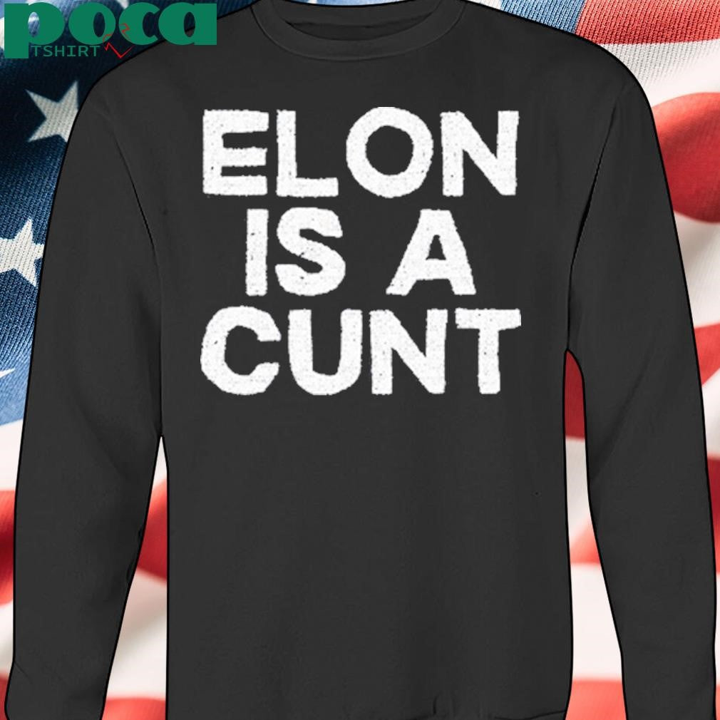 Authorized Gary Whitta Elon Is A Cunt Shirt