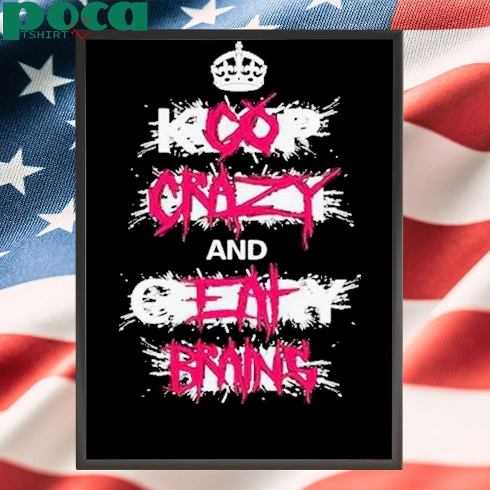 Authorized Go Crazy And Eat Brains Shirt