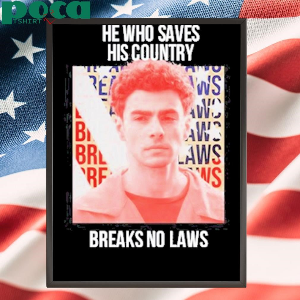Authorized He Who Saves His Country Breaks No Laws Shirt