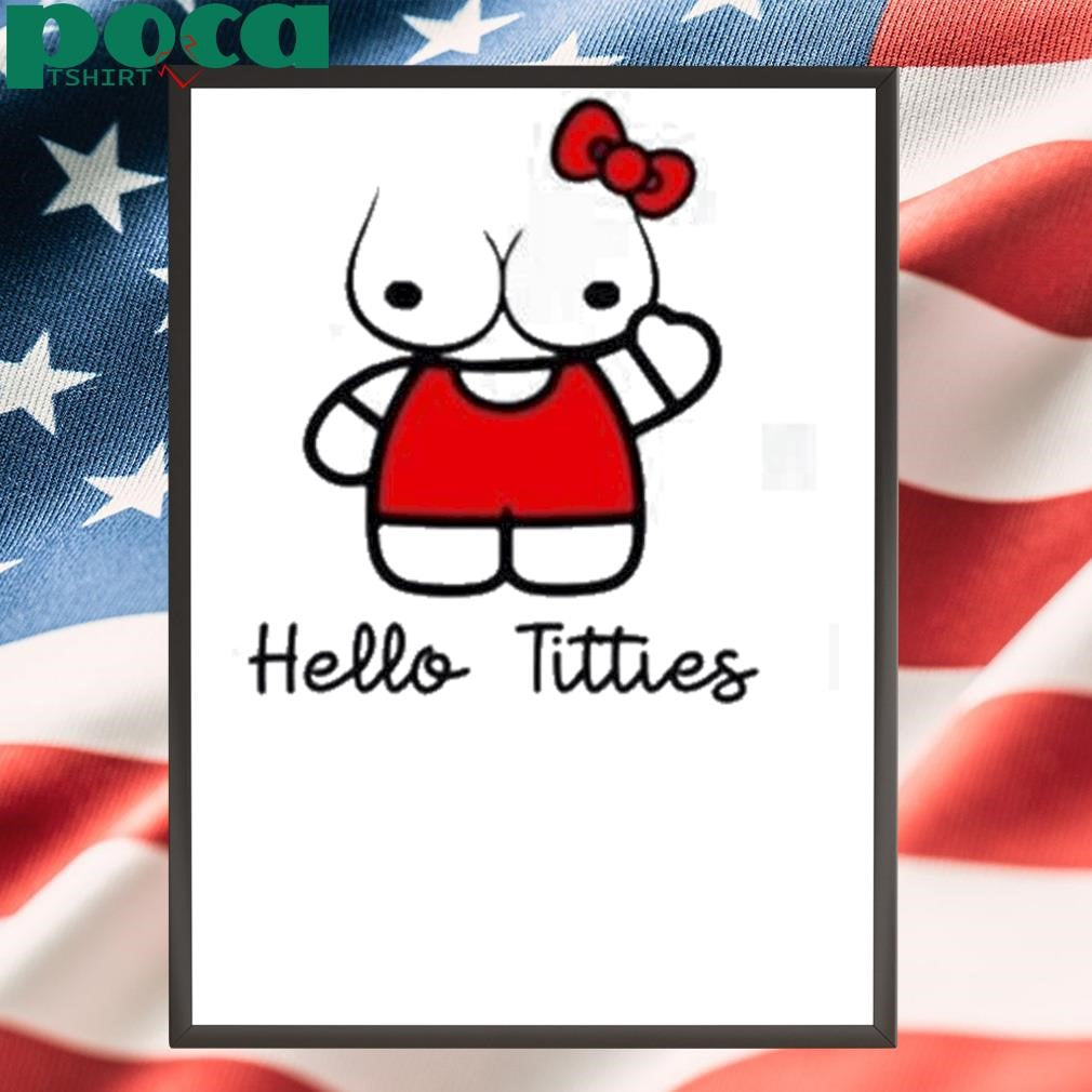 Authorized Hello Titties Funny Shirt