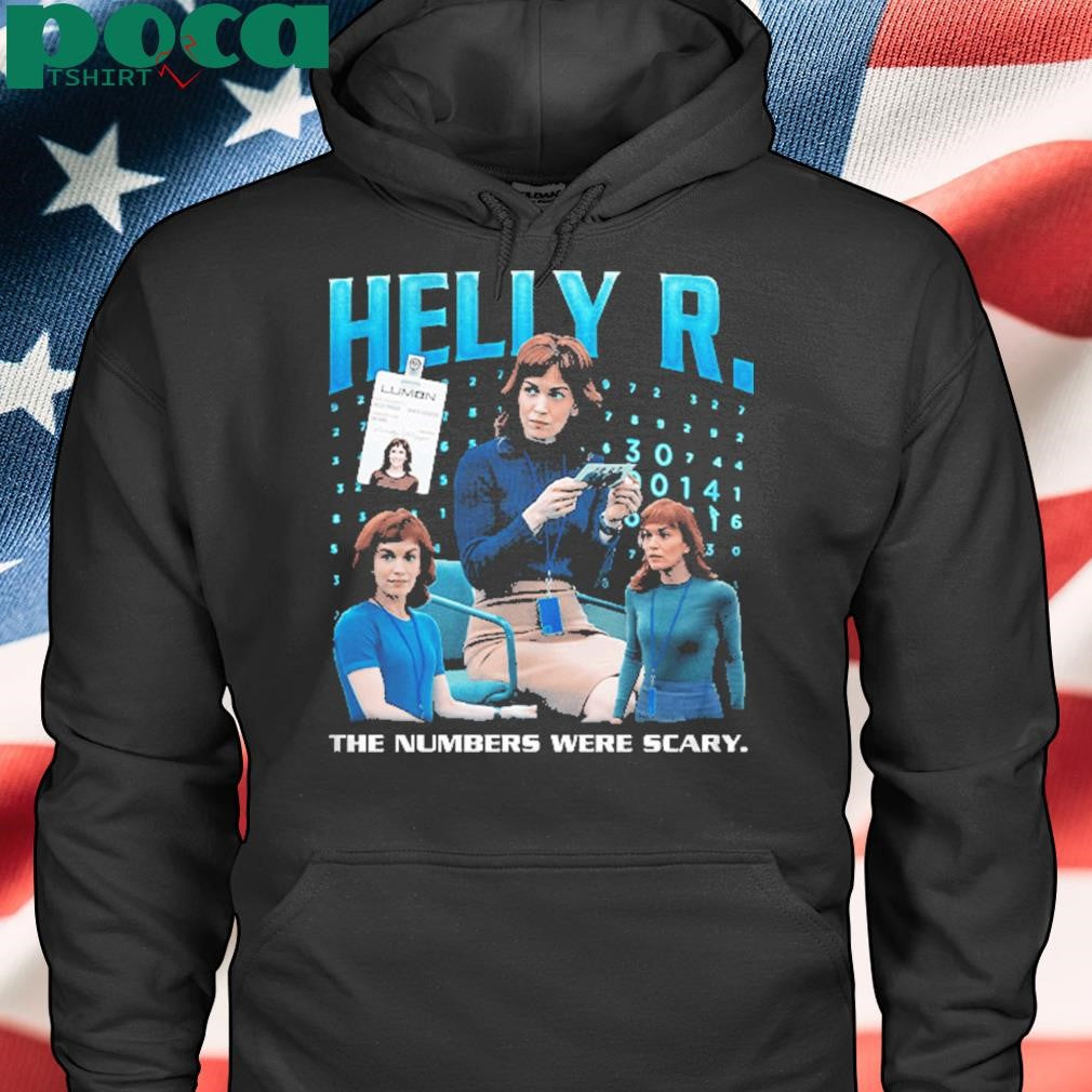 Authorized Helly R. The Numbers Were Scary Shirt