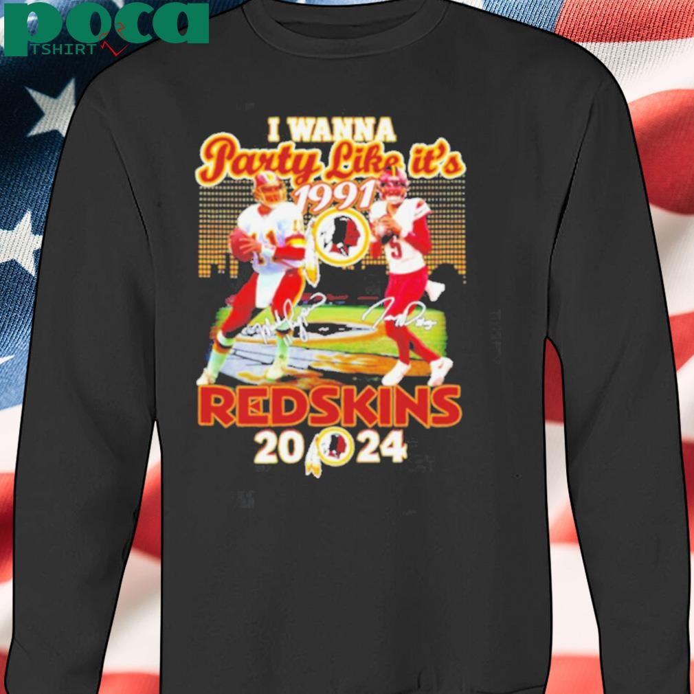 Authorized I wanna party like it’s 1991 Washington Commanders Redskins 2024 shirt