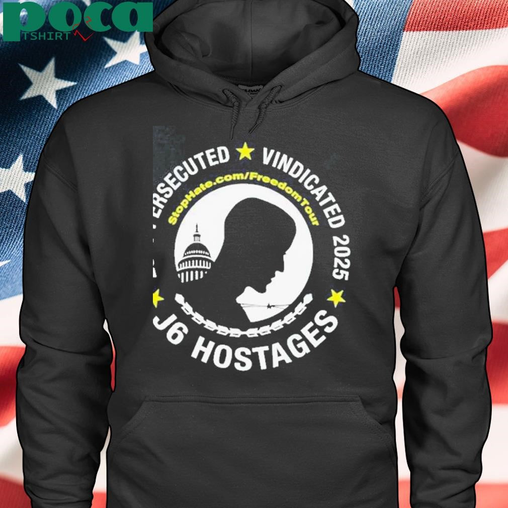 Authorized J6 Hostages 2021 Persecuted Vindicated 2025 Shirt