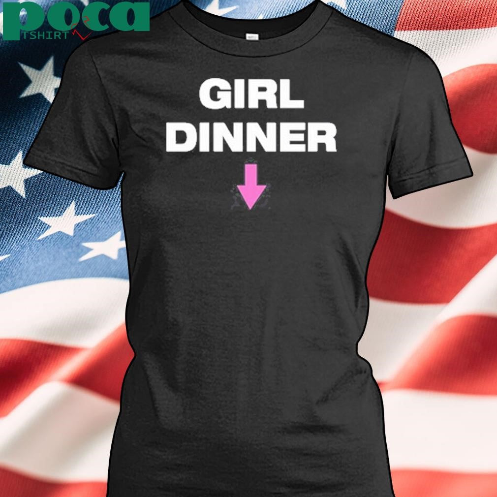 Authorized Limted Kayla Malecc Girl Dinner Shirt