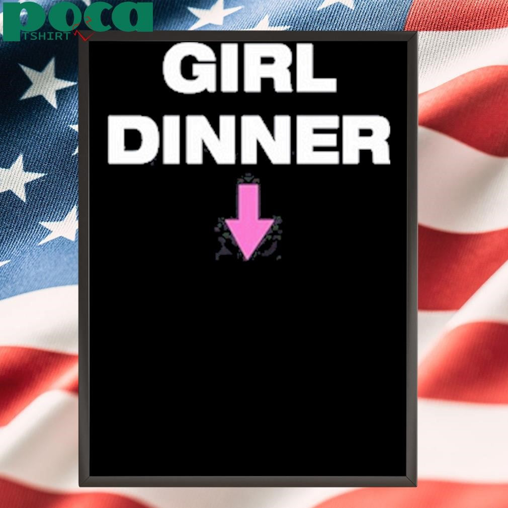 Authorized Limted Kayla Malecc Girl Dinner Shirt