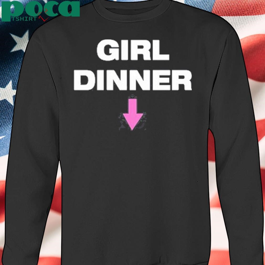 Authorized Limted Kayla Malecc Girl Dinner Shirt