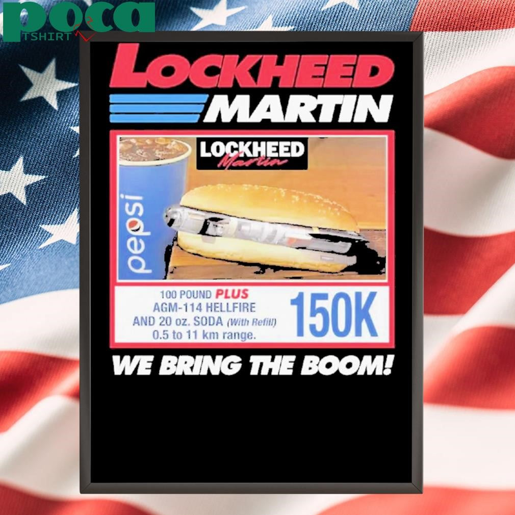 Authorized Lockheed Martin We Bring The Boom Shirt