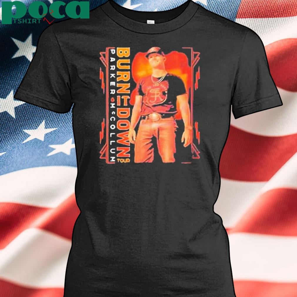 Authorized Parker Mccollum Music Tour Burn it Down T-Shirt