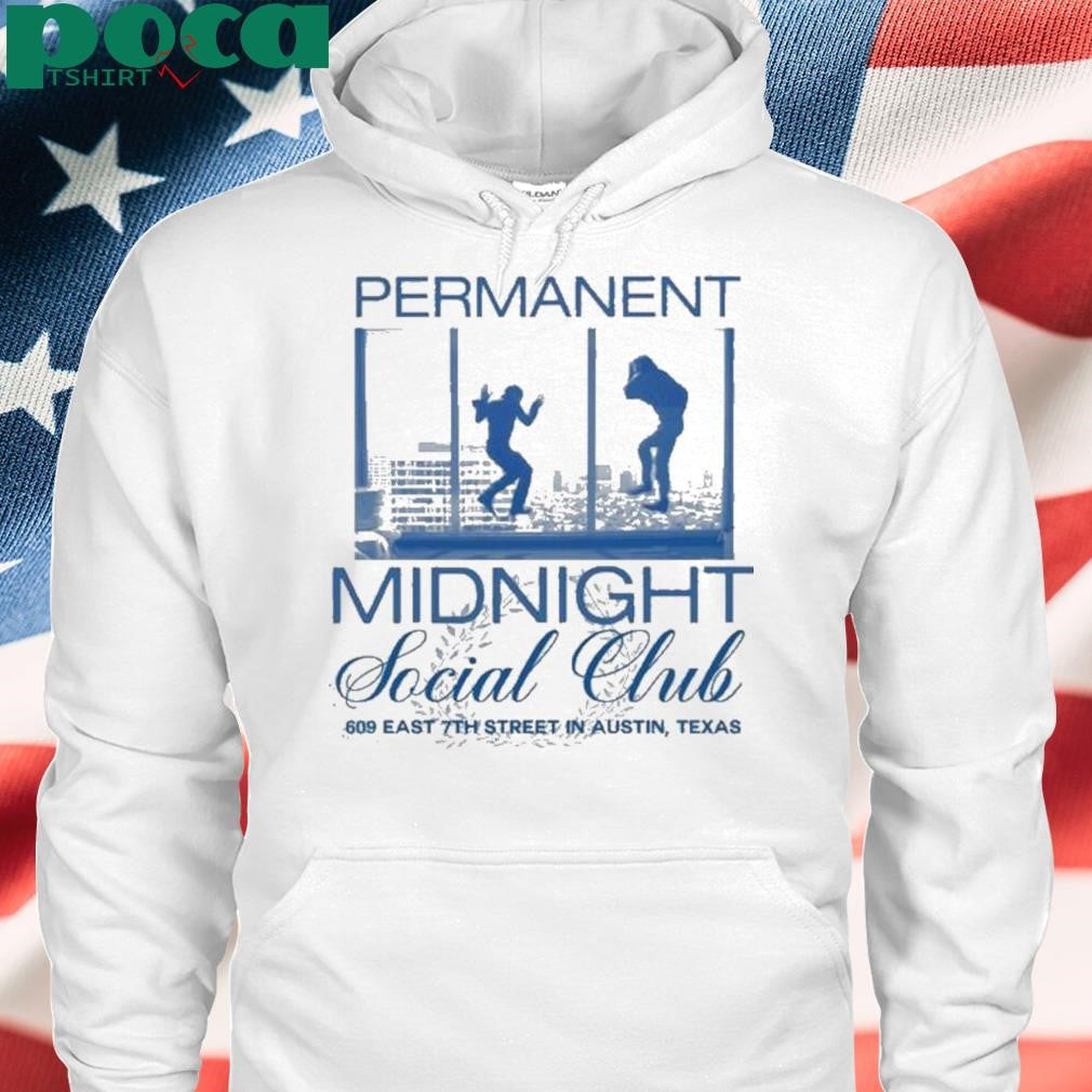 Authorized Permanent Midnight Social Club 609 East 7th Street In Austin Texas Shirt