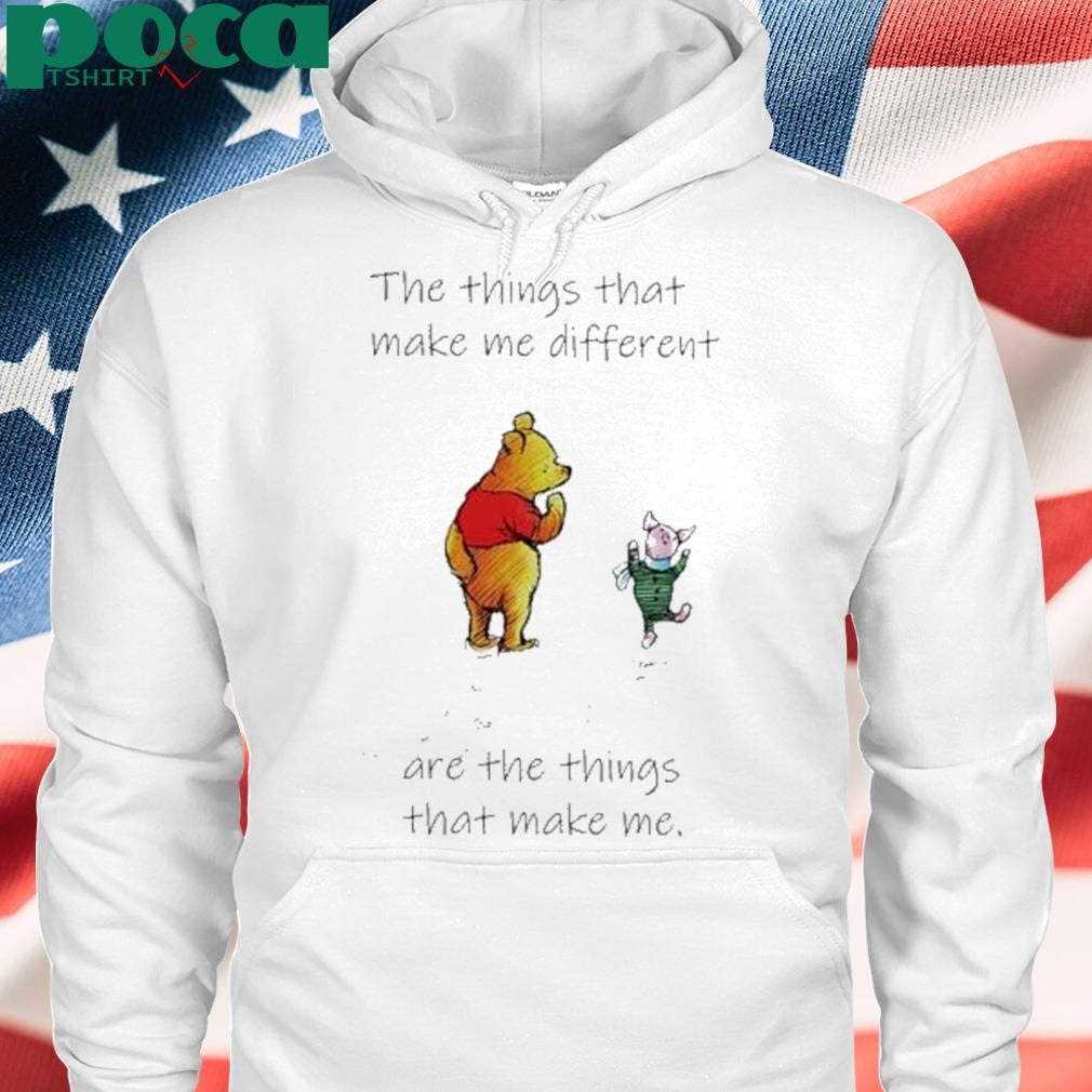 Authorized Pooh And Piglet The Things That Make Me Different Are The Things That Make Me Shirt