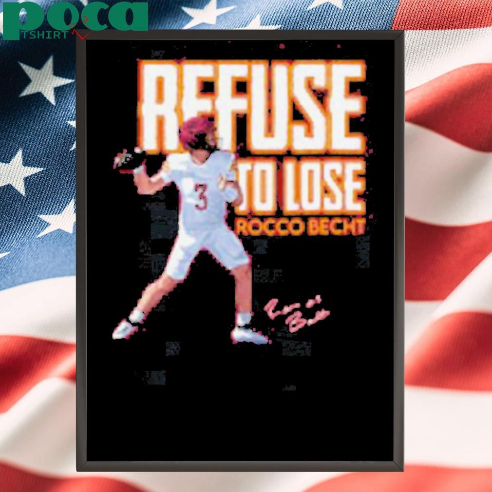 Authorized Rocco becht refuse to lose signature nil youth shirt